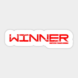 Everybody want to be a winner Sticker